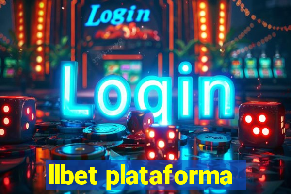 llbet plataforma